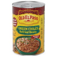 Old El Paso Refried Beans, Green Chiles, 16 Ounce