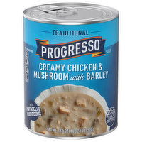 Progresso Soup, Creamy Chicken & Mushroom with Barley, Traditional, 18.5 Ounce