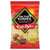 On the Border Tortilla Chips, Cafe Style, 11 Ounce