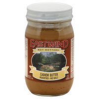 East Wind Nut Butters Cashew Butter, Roasted, No Salt, 16 Ounce