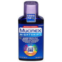 Mucinex Cold & Flu, Nightshift, Maximum Strength, 6 Fluid ounce