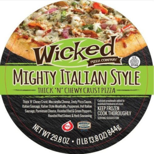 Wicked Mighty Italian Pizza