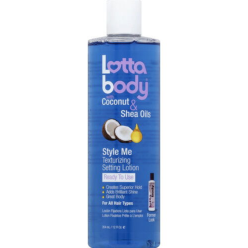 Lotta Body Setting Lotion, Texturizing, Style Me