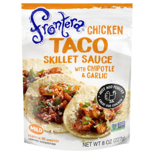 Frontera Skillet Sauce, with Chipotle & Garlic, Chicken Taco, Mild