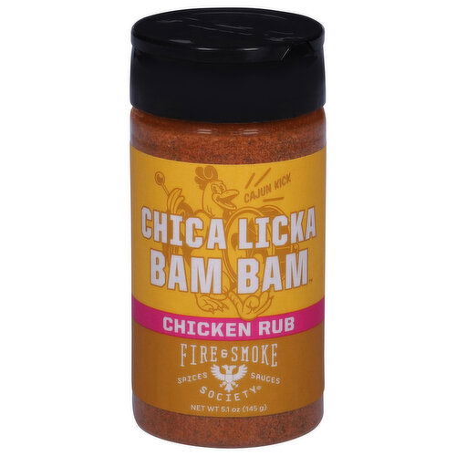 Fire & Smoke Society Chicken Rub, Chica Licka Bam Bam