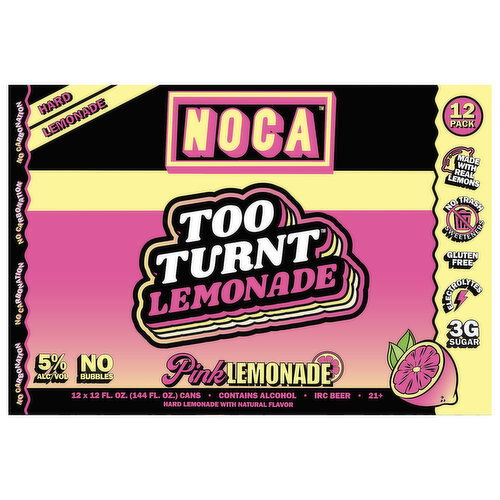 Noca Too Turnt Hard Pink Lemonade