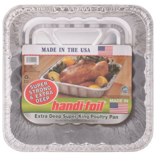 Handi-Foil Poultry Pan, Super King, Extra Deep