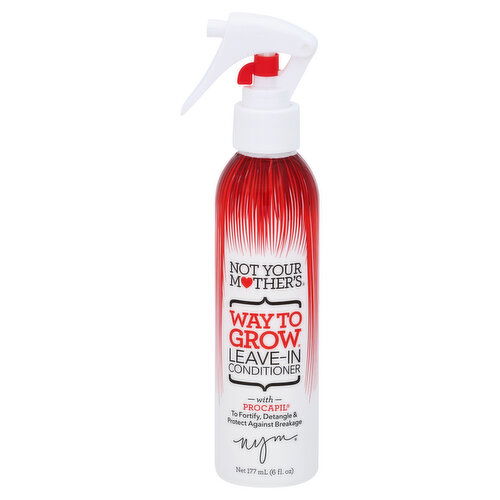 Not Your Mother's Way to Grow Leave-In Conditioner