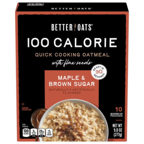 Better Oats Oatmeal, with Flax Seeds, 100 Calorie, Quick Cooking, Maple & Brown Sugar