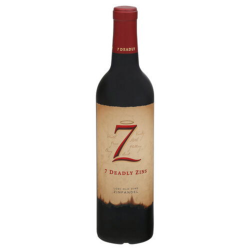 7 deadly Zinfandel, Lodi Old Vine