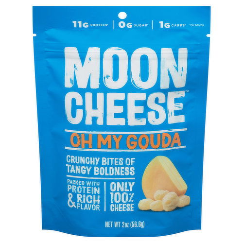 Moon Cheese Cheese, Oh My Gouda