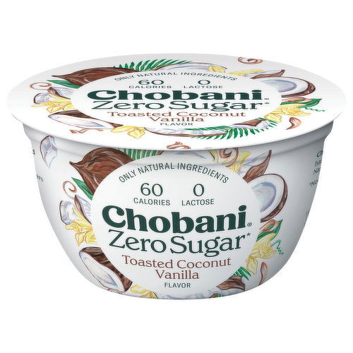 Chobani Yogurt, Zero Sugar, Toasted Coconut Vanilla Flavor